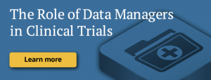The Clinical Data Manager in Clinical Trials: A Strategic Role in a Transforming Landscape